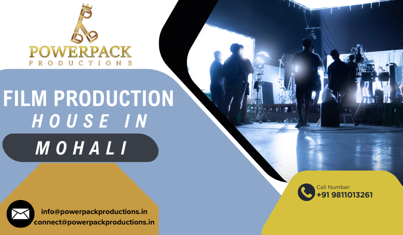 What Does a Film Production House Do And Why Powerpackproductions is Bollywoods Top Choice?